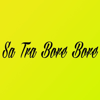 Sa Tra Bore Bore (feat. Lilit, IanBeat & Max07) - Single