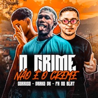 O Crime Não É o Creme - Single - Sorriso & Drako DK