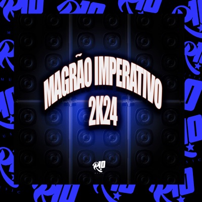 Magrão Imperativo 2K24 - Single