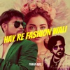 Hay Re Fashion Wali - Single