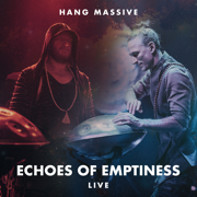 Echoes of Emptiness (Live) - Hang Massive