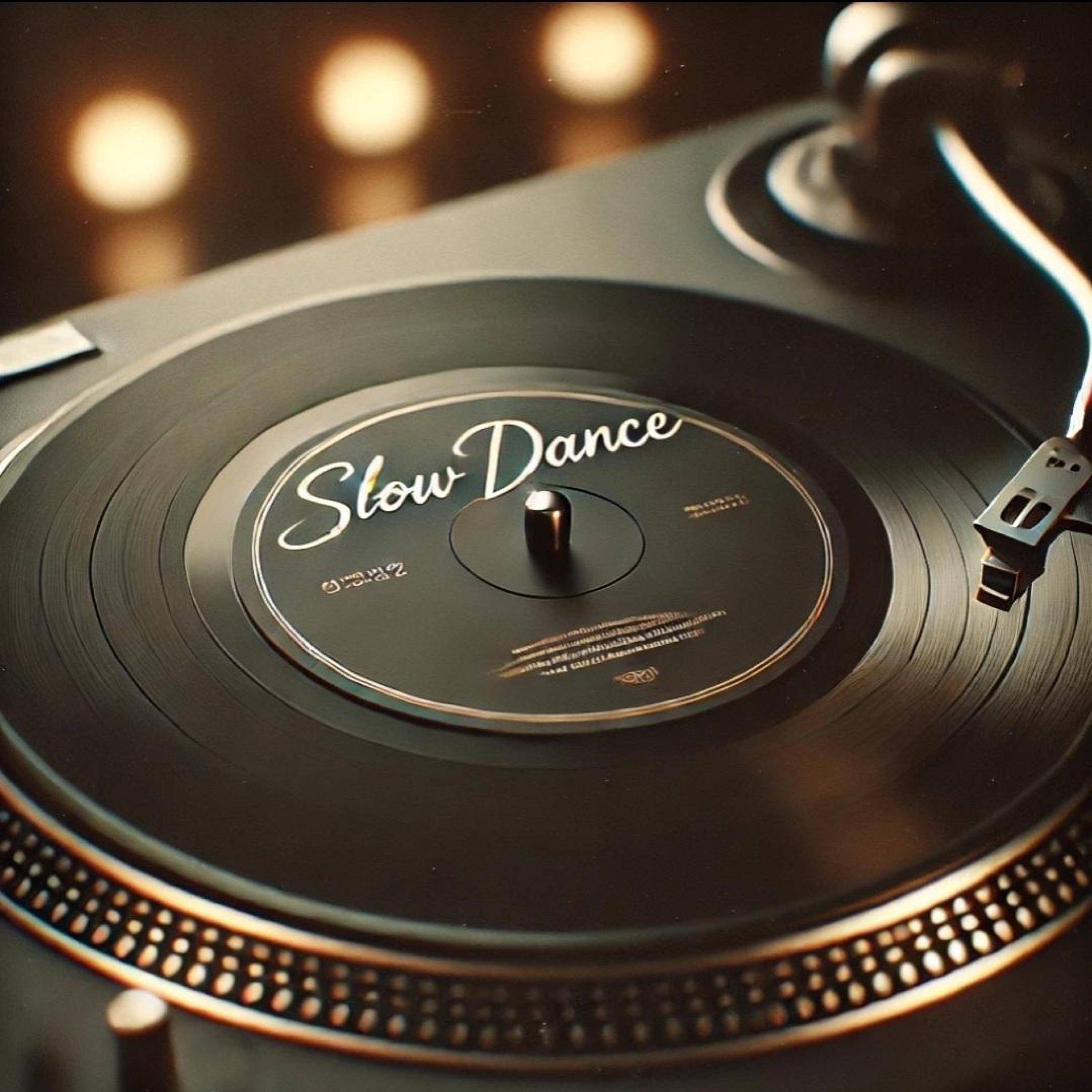 SLOW DANCE - Single