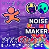NOISEMAKER