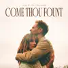 Come Thou Fount