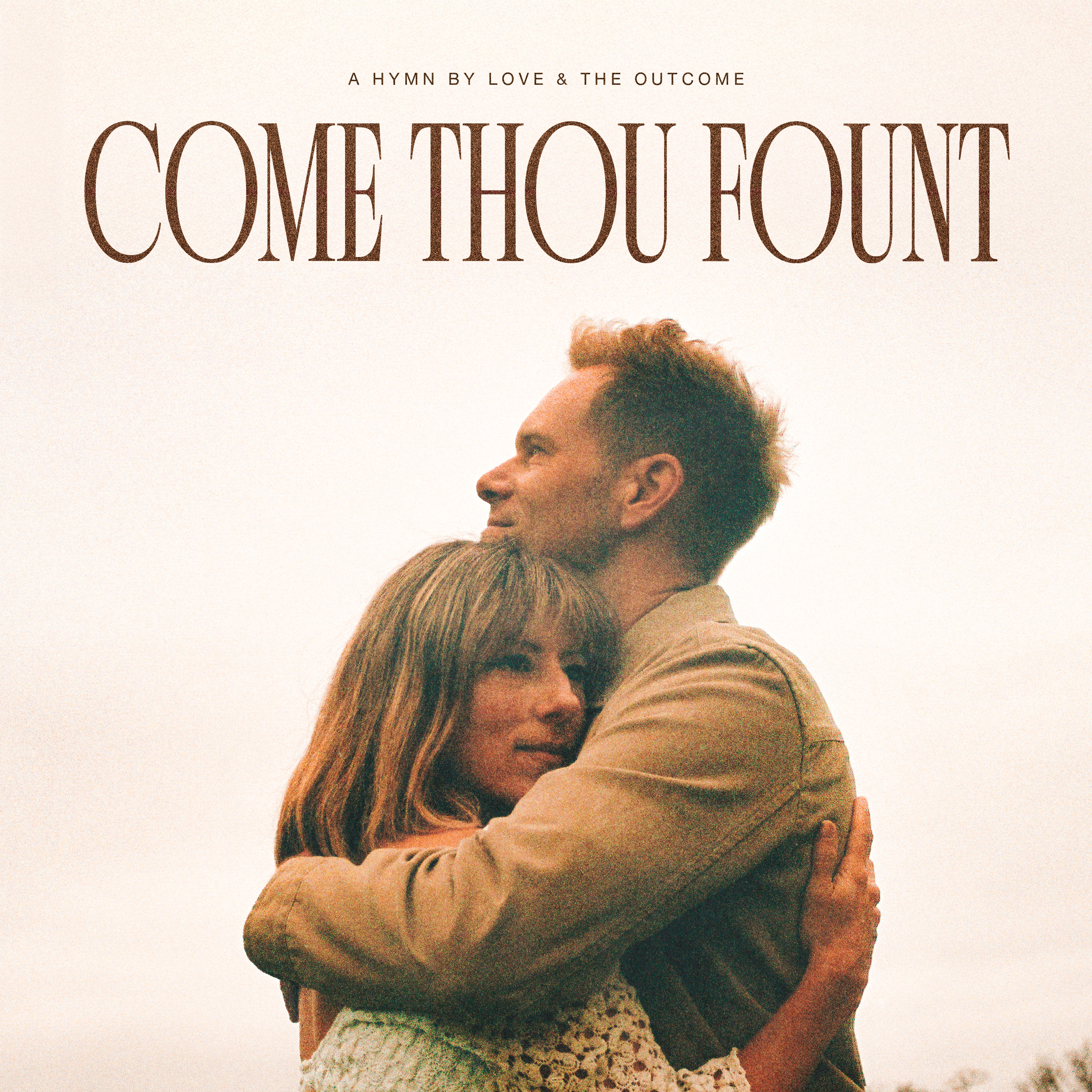 Come Thou Fount - Single