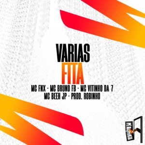 Varias Fita (feat. Mc Beeh JP & MC Vitinho Da 7)