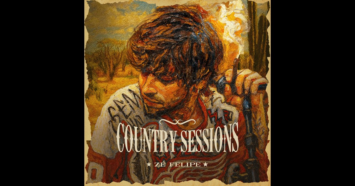 Country Sessions - EP - Zé Felipe