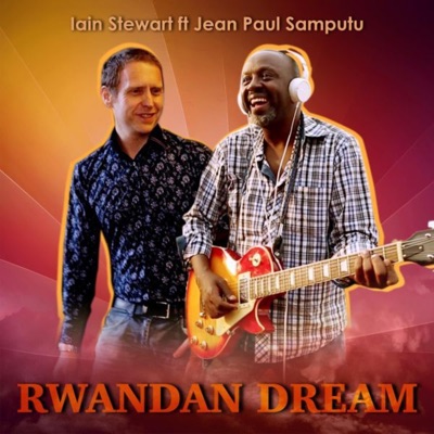 Rwandan Dream (feat. jean Paul samputu) - Single