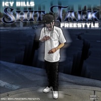 Shit Talk - Single - Icy Bill$