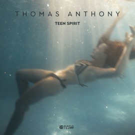 Teen Spirit Thomas Anthony
