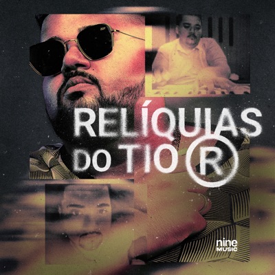 Relíquias do Tio R