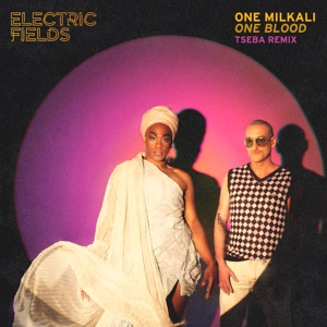 One Milkali (One Blood) [Tseba Remix] - Single