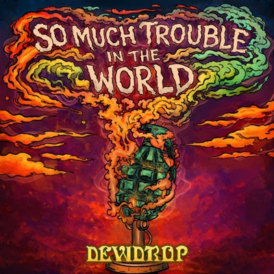 SO MUCH TROUBLE IN THE WORLD - Single