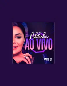 Nildinha을(를) 듣고, 뮤직 비디오를 보고, 약력을 읽고, 투어 일정 등을 확인하세요!