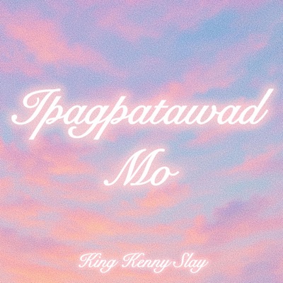 Ipagpatawad mo - Single
