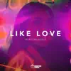 Like Love