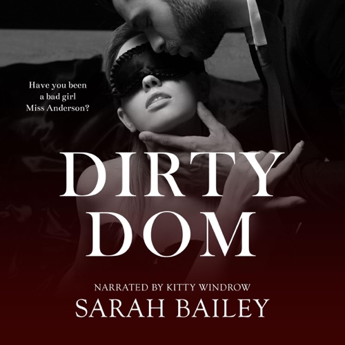 Dirty Dom: Dirty Series, Book 1 (Unabridged) cover