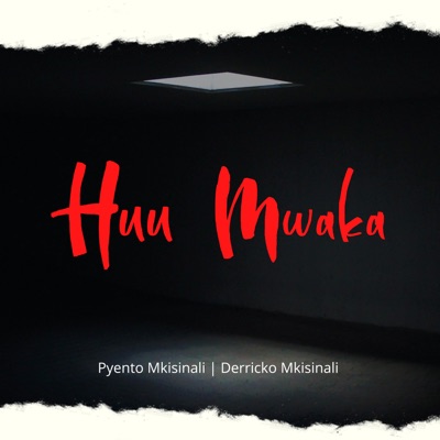 Huu Mwaka (feat. Derricko Mkisinali) - Single