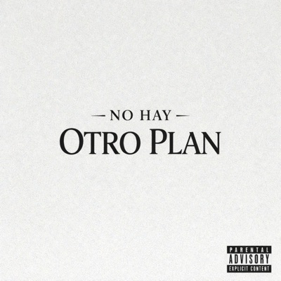 No hay otro plan (feat. LAMMV) - Single