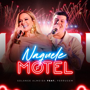 Naquele Motel (feat. Ferrugem) [Ao Vivo] - Single