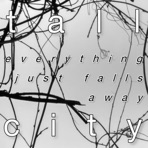 everything just falls away - Single