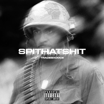 Spithatshit (feat. Doce) - Single