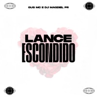 Lance Escondido - Single - Gus MC & DJ Magdiel PR