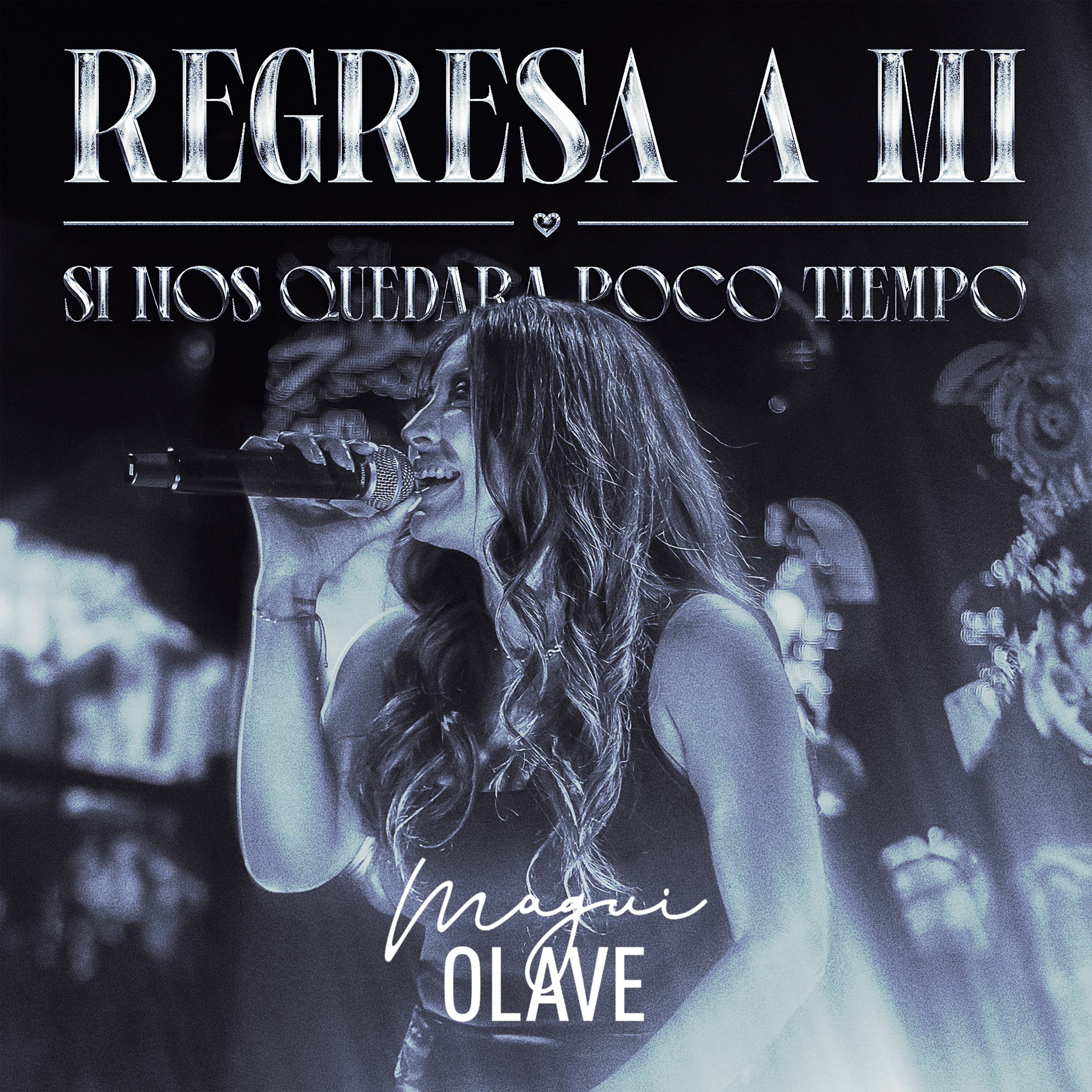 Regresa a mi / Si nos quedara poco tiempo - Single
