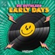 Early Days Single