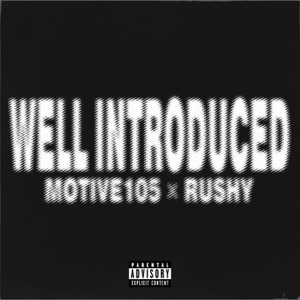 Well Introduced (feat. Rushy)