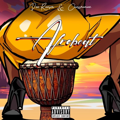 Afrobeats (feat. Chassmanian) - Single