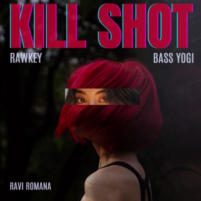 KILL SHOT - Single