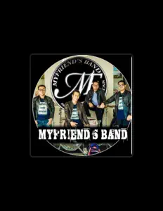 收听 My Friend's Band、观看音乐视频、阅读小传、查看巡演日期等 ！