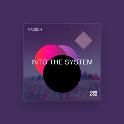 Listen to Maxson., watch music videos, read bio, see tour dates & more!