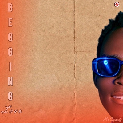 Begging Love - Single