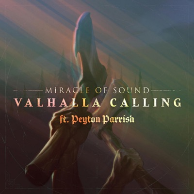 Valhalla Calling (Duet Version) [feat. Peyton Parrish] - Single