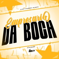 Empresario da Boca - Single - DJ HELTI, Mc Magrinho & MC GRAFITE