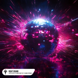 Right Round (feat. Shawn O'Donnell) [Hypertechno]