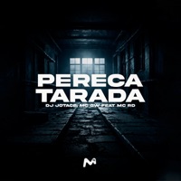 PERERECA TARADA (feat. Mc Rd) - Single - DJ JOTACE & Mc Gw