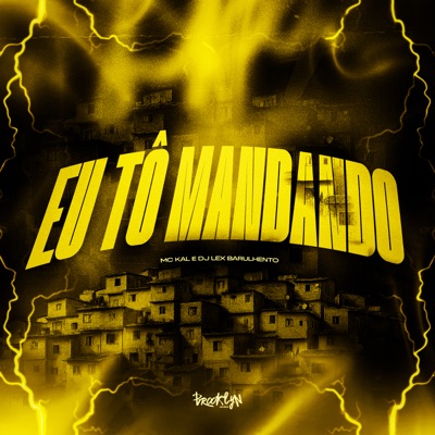 Eu Tô Mandando - Single