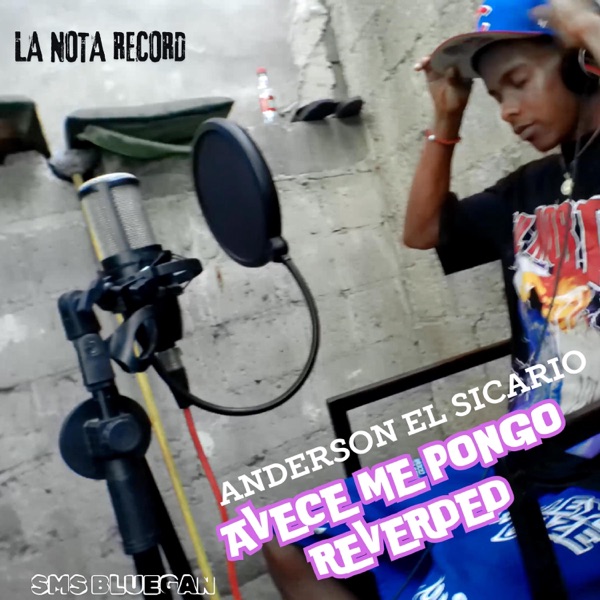 AVECE ME PONGO REVELDE (feat. Anderson El Sicario)