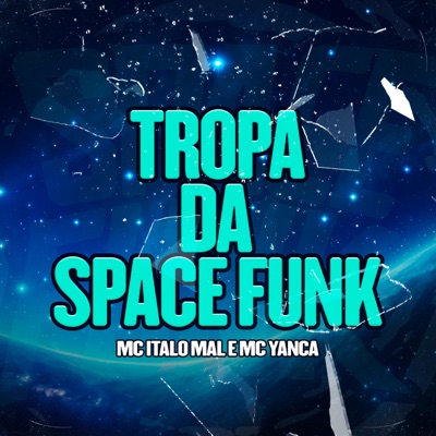 Tropa da Space Funk - Single