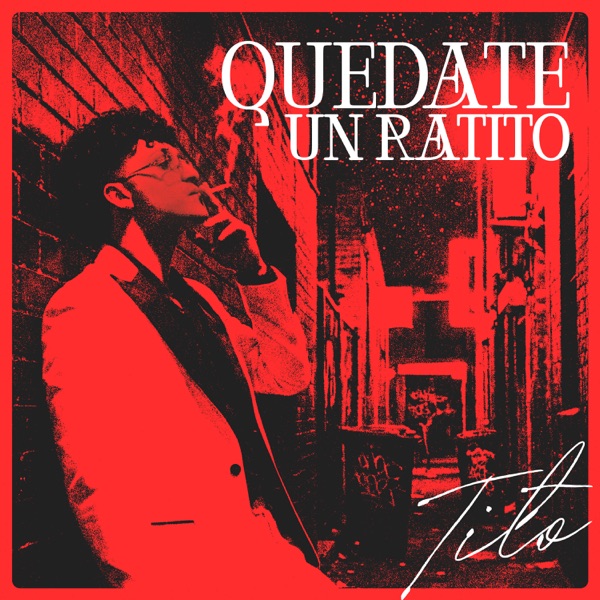 Quédate un Ratito