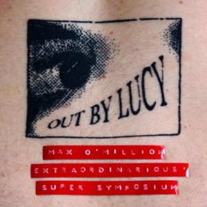 Max O’Million Extraordinarious’ Super Symposium