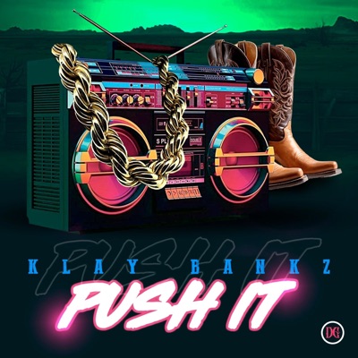 Push It (feat. DJ & Donyelle) - Single