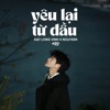 Yêu Lại Từ Đầu (Ballad Ver.) - Single