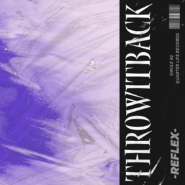 Throwitback -REFLEX-