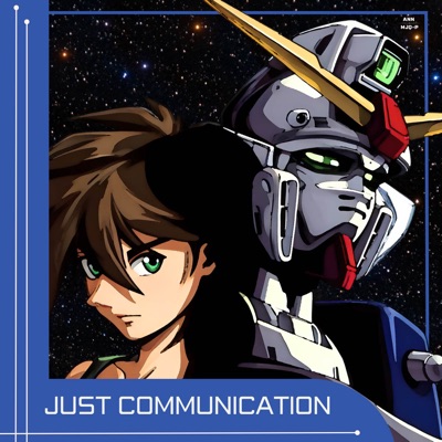 Just Communication (From "Gundam Wing") - Single