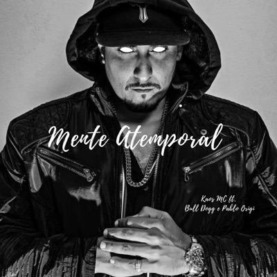 Mente Atemporal (feat. Bull Dogg & Pablo Origi) - Single