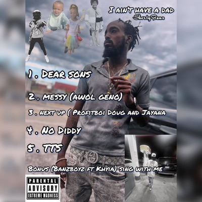 I Aint Have a Dad - EP